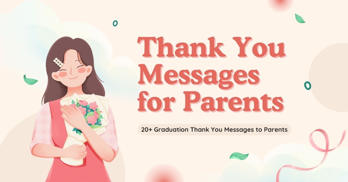 20+ Graduation Thank You Messages to Parents