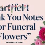 27+ Heartfelt Thank You Notes for Funeral Flowers