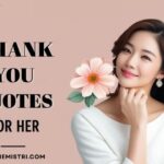 25+ Thank You Quotes for Her – Sweet Messages