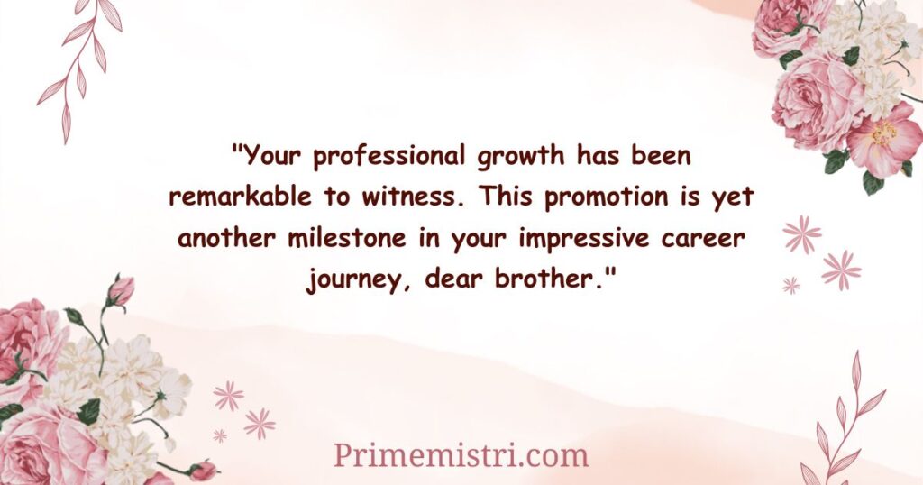 Congratulations Message for Promotion to a Brother