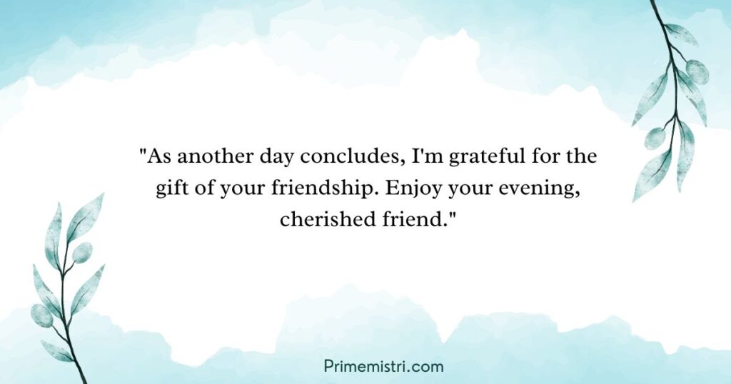 Heart-Touching Good Evening Messages for Friends