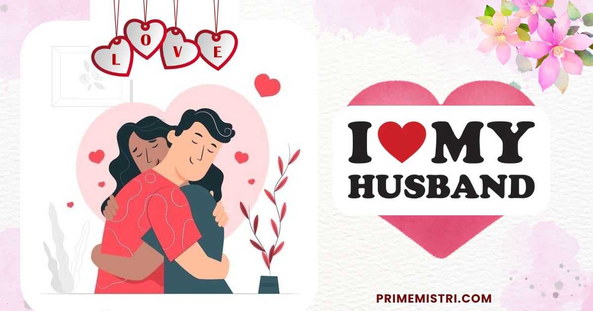 Hot Love Messages for Husband – Sweet & Romantic