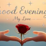 Good Evening Messages for Wife: Sweet & Romantic