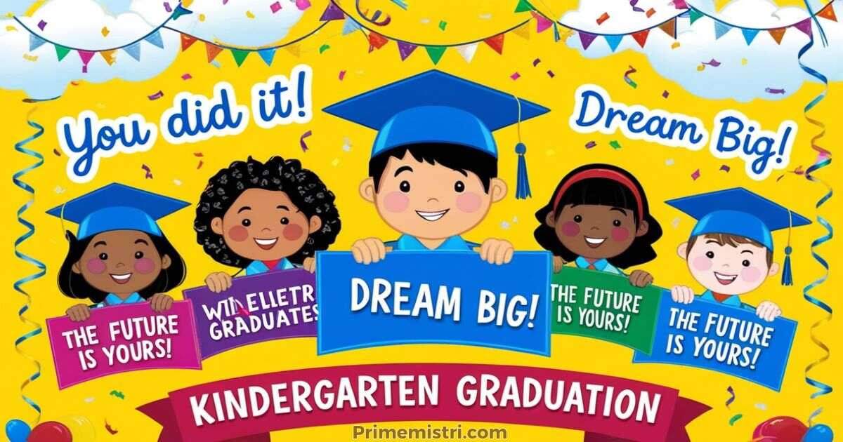 50+ Inspirational Messages for Kindergarten Graduation