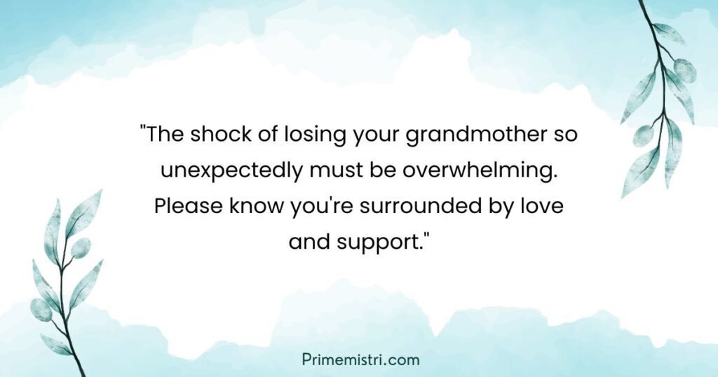 Sudden Death Condolence Messages for Loss of Grandmother