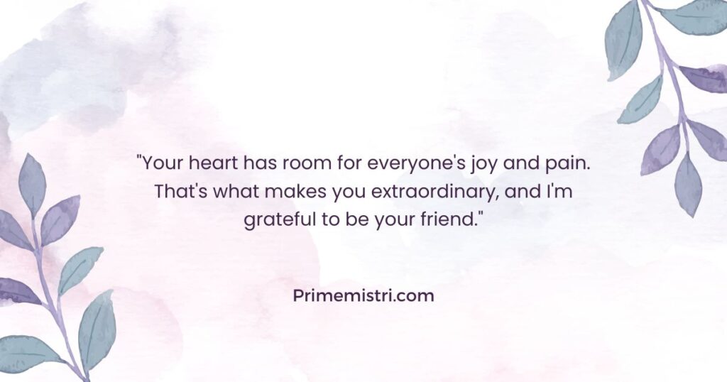Thoughtful Messages to Friend for Good Days and Bad