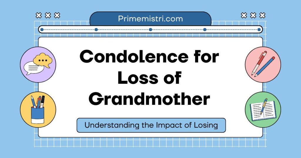 Understanding the Impact of Losing a Grandmother with condolence messages