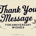 Thank You Messages for Anniversary Wishes